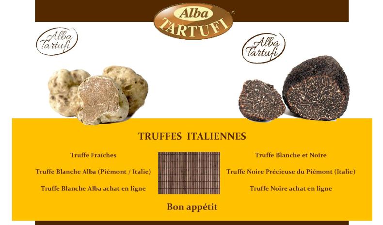 TRUFFES ITALIENNES - AlbaTartufi;